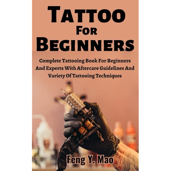 Tattooing A to Z タトゥーガイド　タトゥーの教科書 Tattooing A to Z タトゥーガイド タトゥーの教科書 Tattooing A